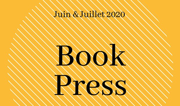 Book Press – Juin & juillet 2020