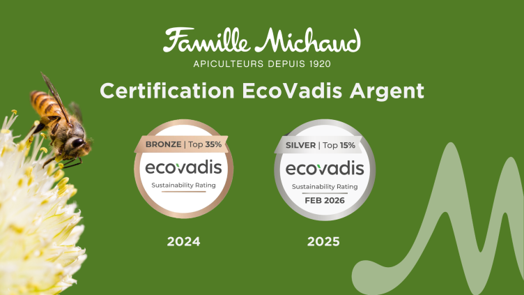 Famille Michaud Apiculteurs obtient la certification EcoVadis Argent