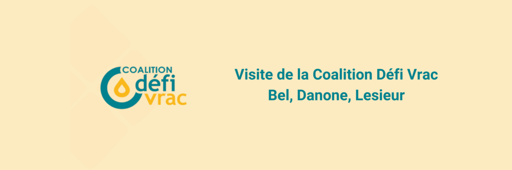 Visite de la Coalition Défi Vrac
