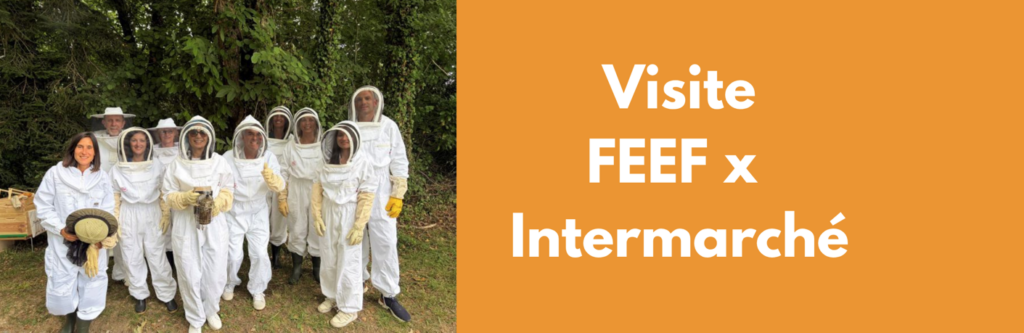 Visite de la FEEF et Intermarché